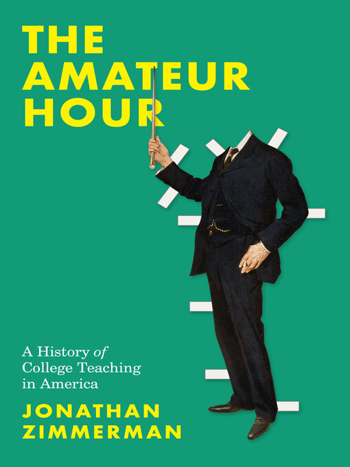 Title details for The Amateur Hour by Jonathan Zimmerman - Available